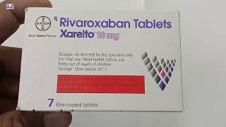 Xarelto 10 mg Tablet  Rivaroxaban Tablet 10 mg Uses  Xarelto 10 mg Tablet uses Dosage Review Hindi [upl. by Natty359]