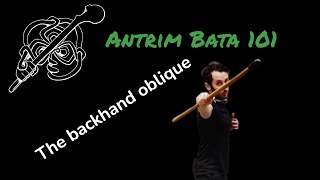 Bataireacht 101  The backhand oblique [upl. by Yennep673]