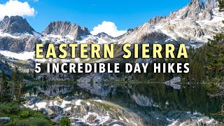 5 GORGEOUS Day Hikes in the Eastern Sierra [upl. by Akaya]