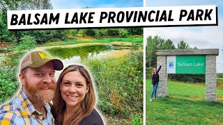 BALSAM LAKE PROVINCIAL PARK Campground Tour amp Review  Ontario Camping [upl. by Yatnohs]