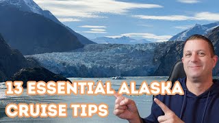 13 Essential Alaskan Cruise Tips  Dont Miss These Before Your Cruise To Alaska [upl. by Gustafsson738]