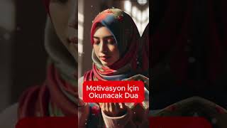 Motivasyon İçin Okunacak Dua hayalhanem dinivideolar islam dualar amin sözlerköşkü cuma dua [upl. by Joacimah]