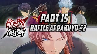 Gintama Rumble  Part 15 Battle at Rakuyo 2 Yorozuya and Abuto vs Kamui English Subtitles [upl. by Ferrigno]