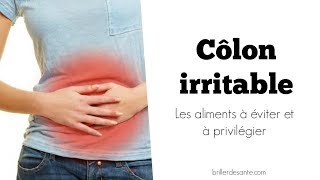 Conseils alimentaires pour soulager le côlon irritable  les aliments à privilégier et à éviter [upl. by Ecinrev]