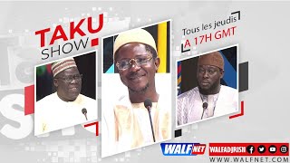 Taku Show du jeudi 19 SEPTEMBRE 2024 sur Walf TV avec Cheikh Bara Ndiaye Borom Def Guiss [upl. by Aitret]