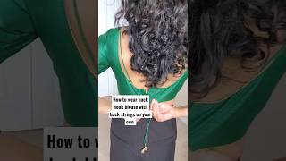 Independent dressingBack hook 🪝 blouse with back strings hack blousehacks stylehack sareehacks [upl. by Namlas803]