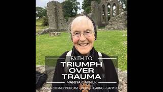 Trauma to Triumph Through Faith in Christ  Marina Carrier Healing From Abuse [upl. by Lyns624]