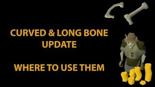 OSRS Update to Long Bones amp Curved Bones Where to Use Them [upl. by Becht]