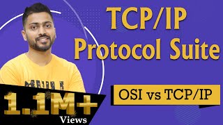 Lec3 TCPIP Protocol Suite  Internet Protocol Suite  OSI vs TCPIP [upl. by Ailecara]