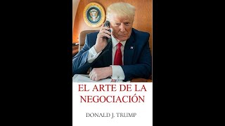 AUDIOLIBRO Completo  El arte de la negociación  Donald Trump [upl. by Nirrej]