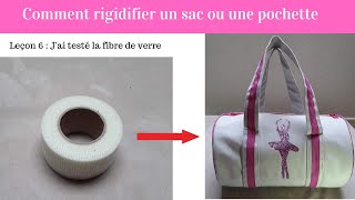 52 leçons de couture 6 Comment rigidifier un sac  la fibre de verre [upl. by Macknair]