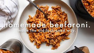 Homemade Beefaroni Recipe Made the oldfashioned way [upl. by Arob372]