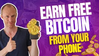 Earn Free Bitcoin from Your Phone 8 Legit Bitcoin Earning Apps [upl. by Embry]