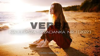 Verba  Najlepsza SKŁADANKA nr 7  2022 [upl. by Keen]