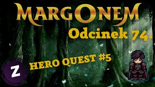 Hero Quest dla paladyna  Etap 5 OZDB 42  Margonem 74 [upl. by Dianna352]