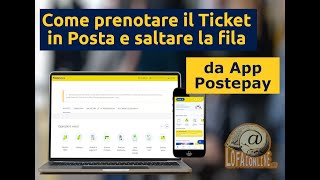 Come Prenotare il Ticket in Posta da App Postepay ed evitare la coda [upl. by Nylavad]