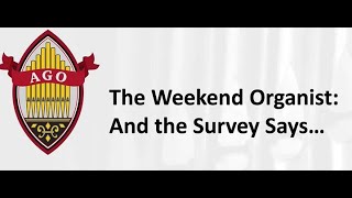 The Weekend Organist and the survey says [upl. by Shishko]