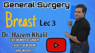 General Surgery Breast Lecture 3 [upl. by Enawtna]