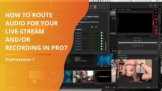 ProPresenter Tutorial How to route audio into Pro72 and back out to a live stream andor recording [upl. by Sybille224]