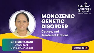 quotMonogenic Genetic Disorderquot topic discussed by Dr Sirisha Rani Consultant Clinical Geneticist [upl. by Ailuig]