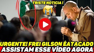 🚨URGENTE FREI GILSON SOFRE ATAQUE NO ROSÁRIO ASSISTAM O VÍDEO CATÓLICOS EM ORAÇÕES [upl. by Eivad997]