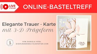 DIY Elegante Trauerkarte  für Anfänger geeignet stempeln basteln schrittfürschritt anleitung [upl. by Press]