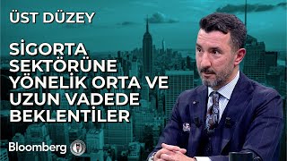 Üst Düzey  Sigorta Sektörüne Yönelik Orta ve Uzun Vadede Beklentiler  22 Şubat 2024 [upl. by Idmann899]