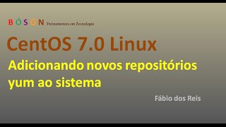 CentOS 70  Adicionando novos repositórios yum ao sistema [upl. by Nmutua]