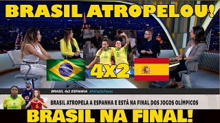 BRASIL ATROPELA A ESPANHA E ESTÁ NA FINAL DOS JOGOS OLÍMPICOS BRASIL 4x2 ESPANHA [upl. by Voss]