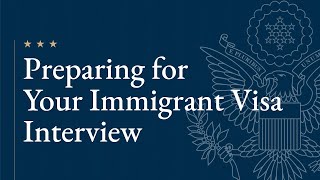 Preparing for your Immigrant Visa Interview Getting Your Documents Ready [upl. by Auhsot]