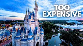 Disney World Has Gotten Too Expensive [upl. by Eleanora]