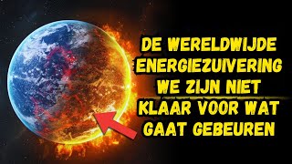 De mondiale energiezuivering doet onze wereld opschudden [upl. by Saffier]