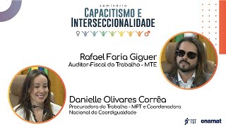 Seminário Capacitismo e Interseccionalidade  Atuação do Sistema de Proteção ao Trabalho [upl. by Esilanna]