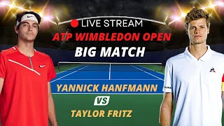 ATP LIVE TAYLOR FRITZ VS YANNICK HANFMANN ATP WIMBLEDON CHAMPION 2023 TENNIS MATCH PREVIEW STREAM [upl. by Aloap]