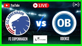 FC COPENHAGEN VS ODENSE LIVE SUPERLIGA PLAY BY PLAY SCOREBOARD [upl. by Rocky]