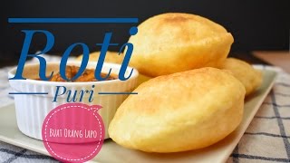 Resepi Roti Puri  Poori Recipe [upl. by Licec]