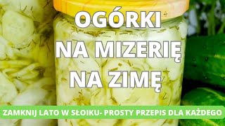 Ogórki na mizerię na zimęprosty i świetny przepisJak ogórki wpływają na nasz organizmMity i fakty [upl. by Kerby]