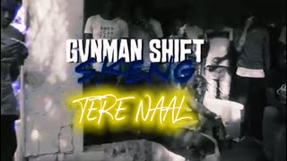 SKENG  TERE NAAL  GVNMAN SHIFT SBeats Productions [upl. by Santa]