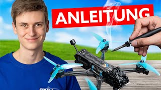 FPV Drohne bauen Die komplette Anleitung für 2024 [upl. by Yllet]