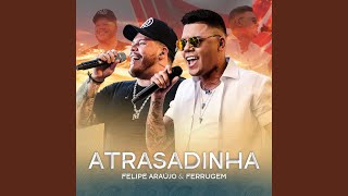 Atrasadinha Live [upl. by Norihs]