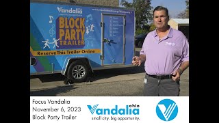 Monday November 6 2023  Focus Vandalia  Block Party Trailer [upl. by Maxey123]