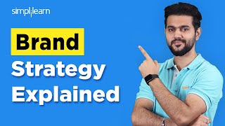 Learn Brand Strategy In 12 Minutes  What Is Brand Strategy  Why Branding Important  SImplilearn [upl. by Hearn]