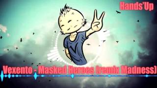 Vexento  Masked Heroes Remix Madness Preview [upl. by Cormac]