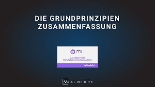 ITIL® 4 Foundation Prüfungsvorbereitung  Die Grundprinzipien Zusammenfassung eLearning [upl. by Llerehc]