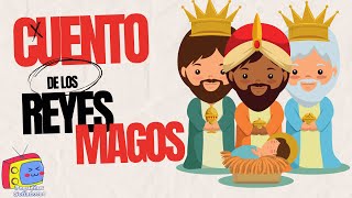 La Historia de los REYES MAGOS para niños  cuento infantilPequeños Soñadores cuentosinfantiles [upl. by Raines]