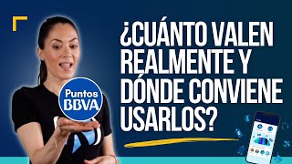 ¿Cuánto valen los Puntos BBVA Bancomer y dónde conviene usarlos [upl. by Eenhpad464]