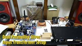 System Setup with Dual Permalloy Silver Input Transformer [upl. by Pampuch440]