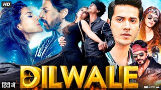 Dilwale Full Movie Review amp Story Explained  Shah Rukh Khan Kajol Varun Dhawan Kriti Sanon [upl. by Sherwin784]