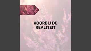 Voorbij de Realiteit [upl. by Yenrab]