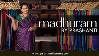 Madhuram  Kanjivaram Soft Silk Sarees  Prashanti  26 May 24 [upl. by Dnama]